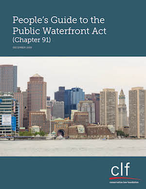 CLF People's Guide to the Public Waterfront Act